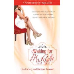 Waiting For Mr. Right
